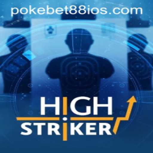 HighStriker: An Exciting Game Revolution by PokeBet88