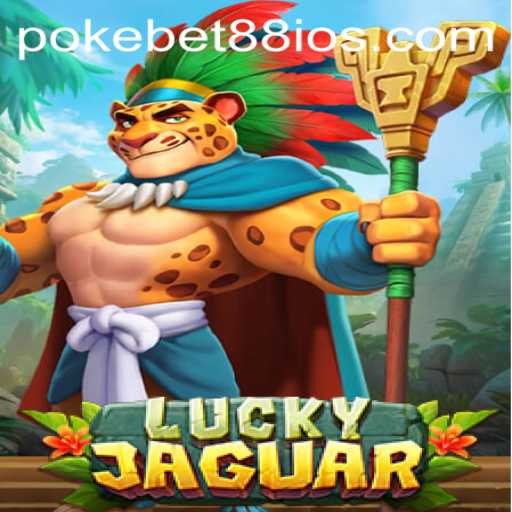 Exploring the Thrills of LuckyJaguar: A PokeBet88 Game Experience