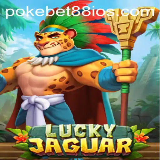 Exploring the Thrills of LuckyJaguar: A PokeBet88 Game Experience