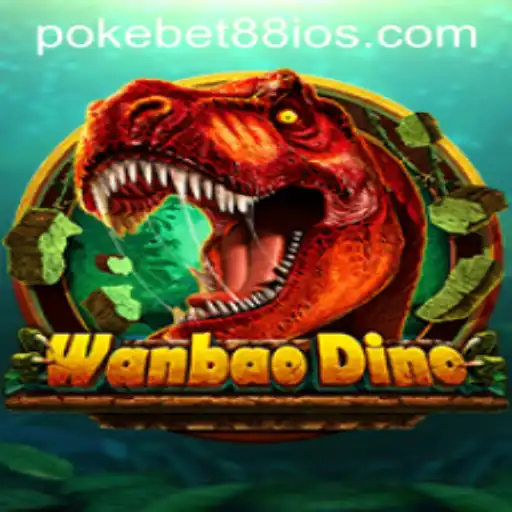 Exploring the Exciting World of WanBaoDino Game with PokeBet88